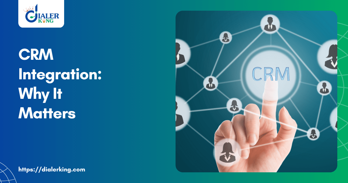 CRM Integration_ Why It Matters