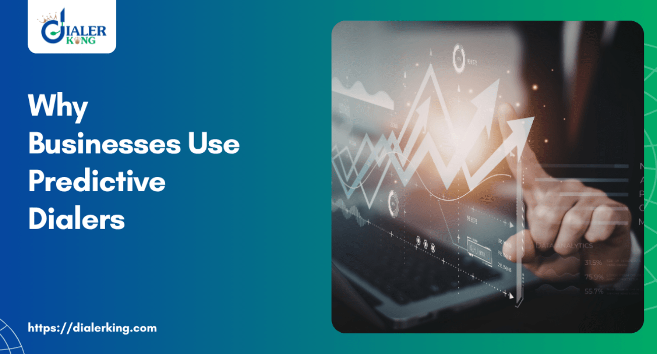 Why Businesses Use Predictive Dialers