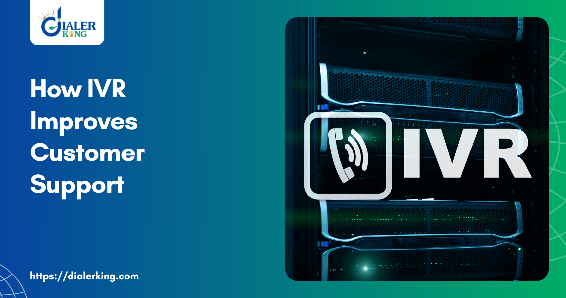 How IVR Improves Customer Support