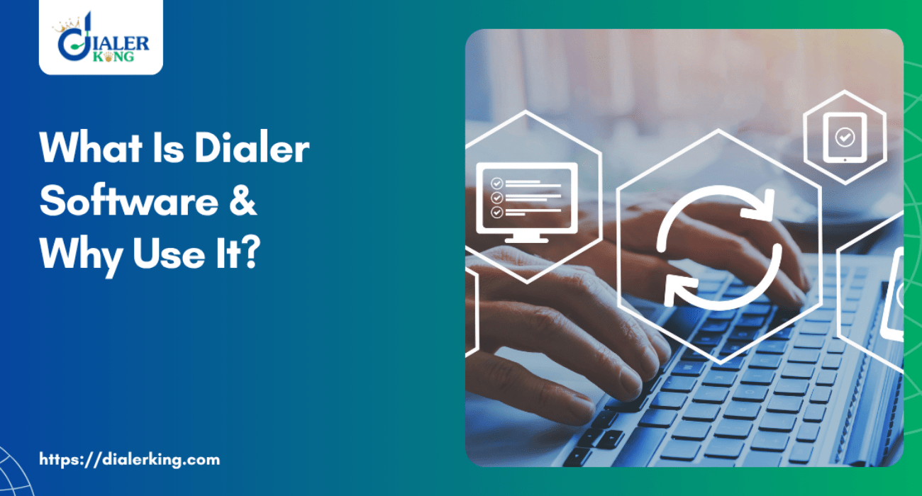 What Is Dialer Software & Why Use It