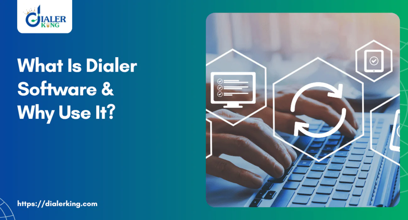 What Is Dialer Software & Why Use It