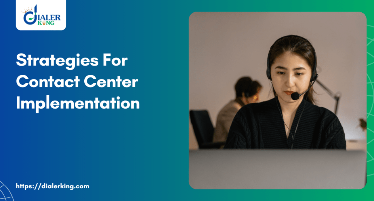 Strategies For Contact Center Implementation