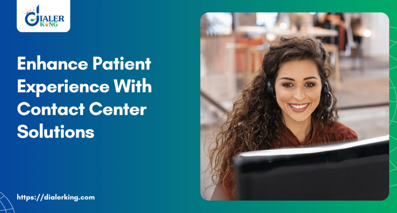 Enhance Patient Experience With Contact Center Solutions
