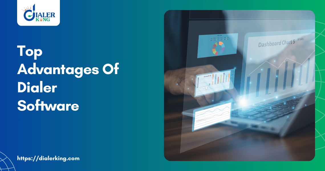Top Advantages Of Dialer Software