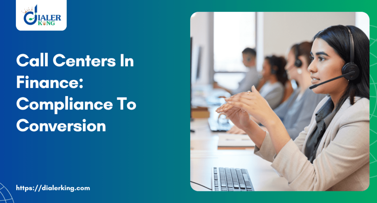 Call Centers In Finance_ Compliance To Conversion