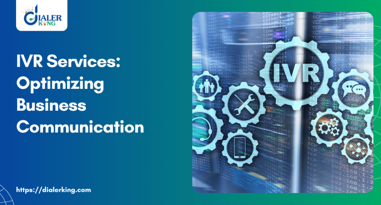 IVR Services_ Optimizing Business Communication
