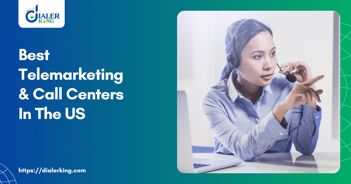 Best Telemarketing & Call Centers In The US
