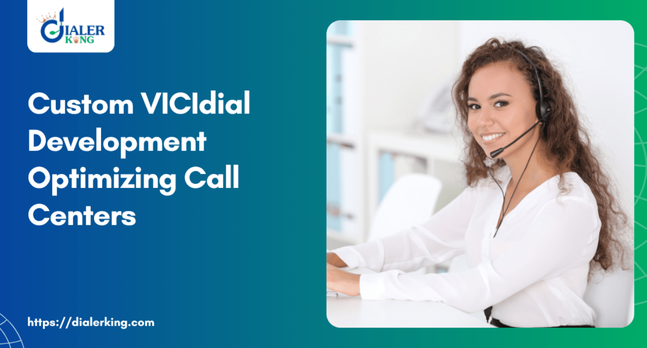 Custom Vicidial Development Optimizing Call Centers