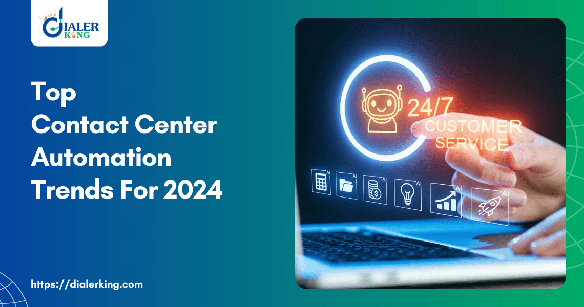 Top Contact Center Automation Trends For 2024
