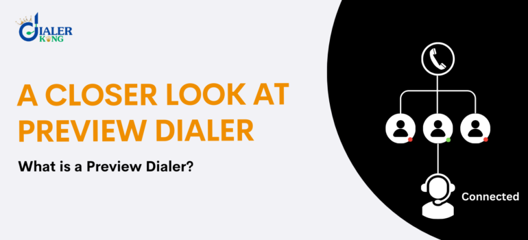 What is a Preview Dialer?