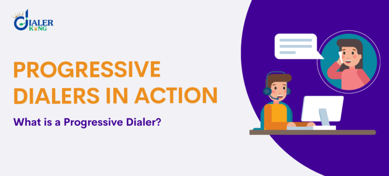 What is a Progressive Dialer?