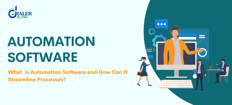What  is Automation Software and How Can It Streamline Processes?