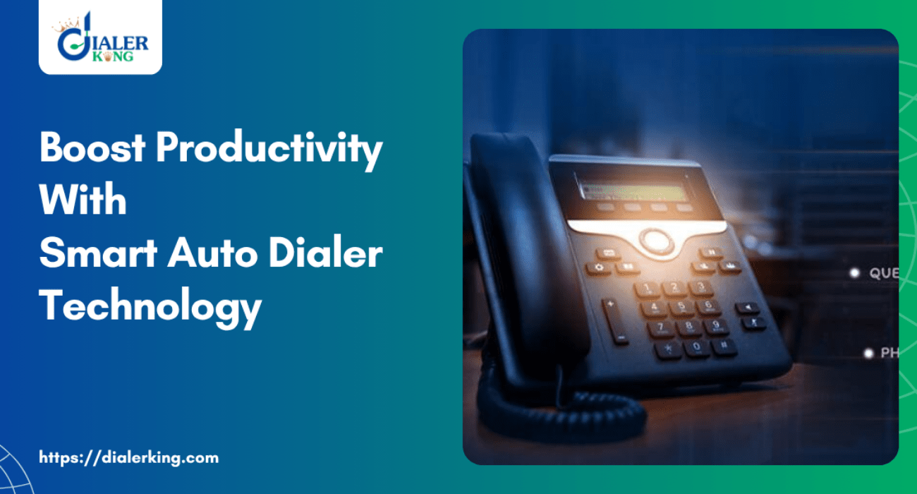 Boost Productivity With Smart Auto Dialer Technology