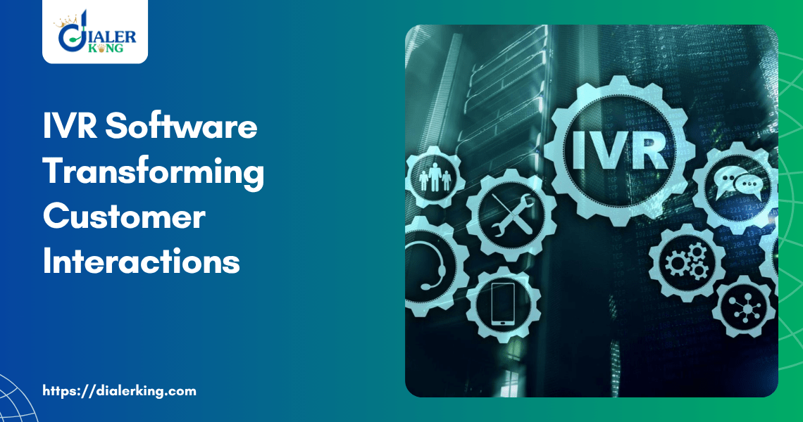 IVR Software Transforming Customer Interactions