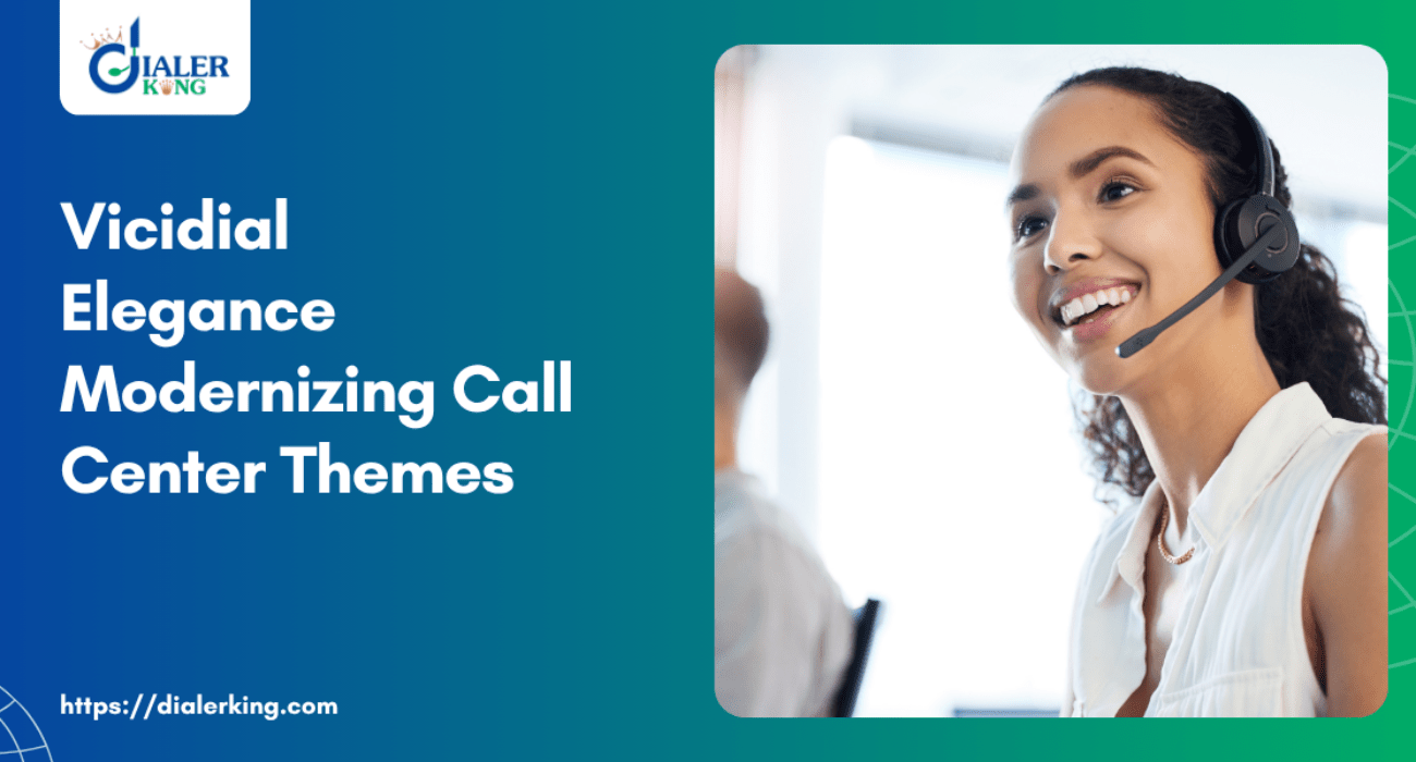 Vicidial Elegance Modernizing Call Center Themes