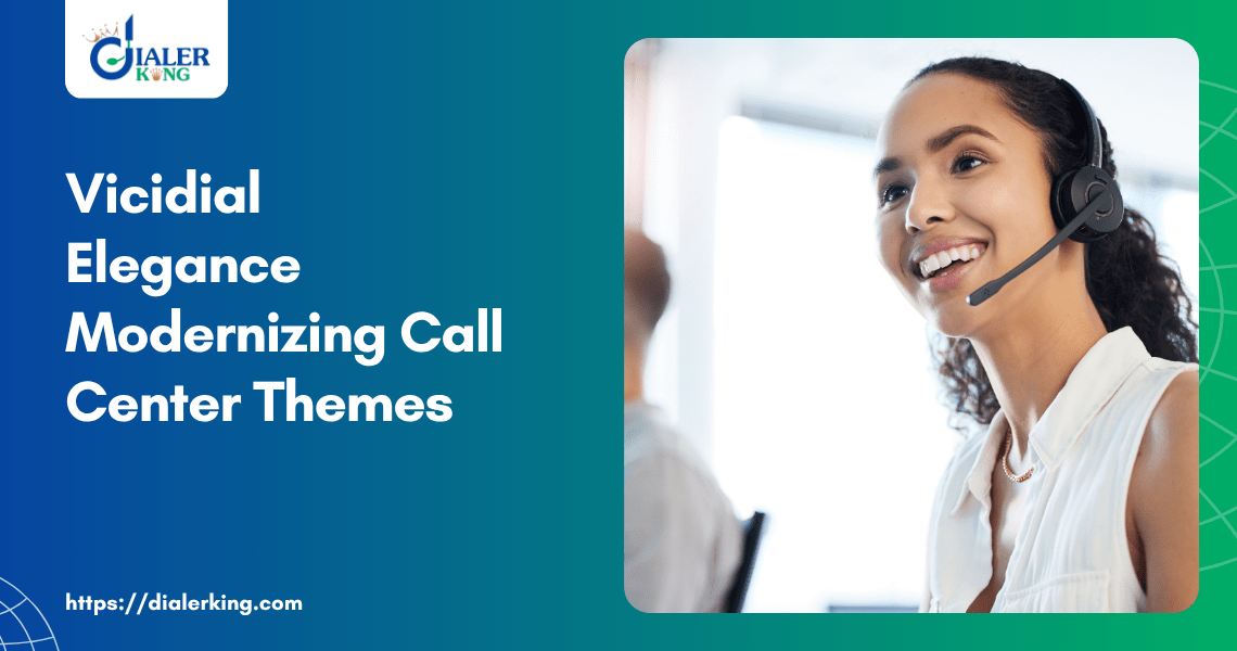 Vicidial Elegance Modernizing Call Center Themes