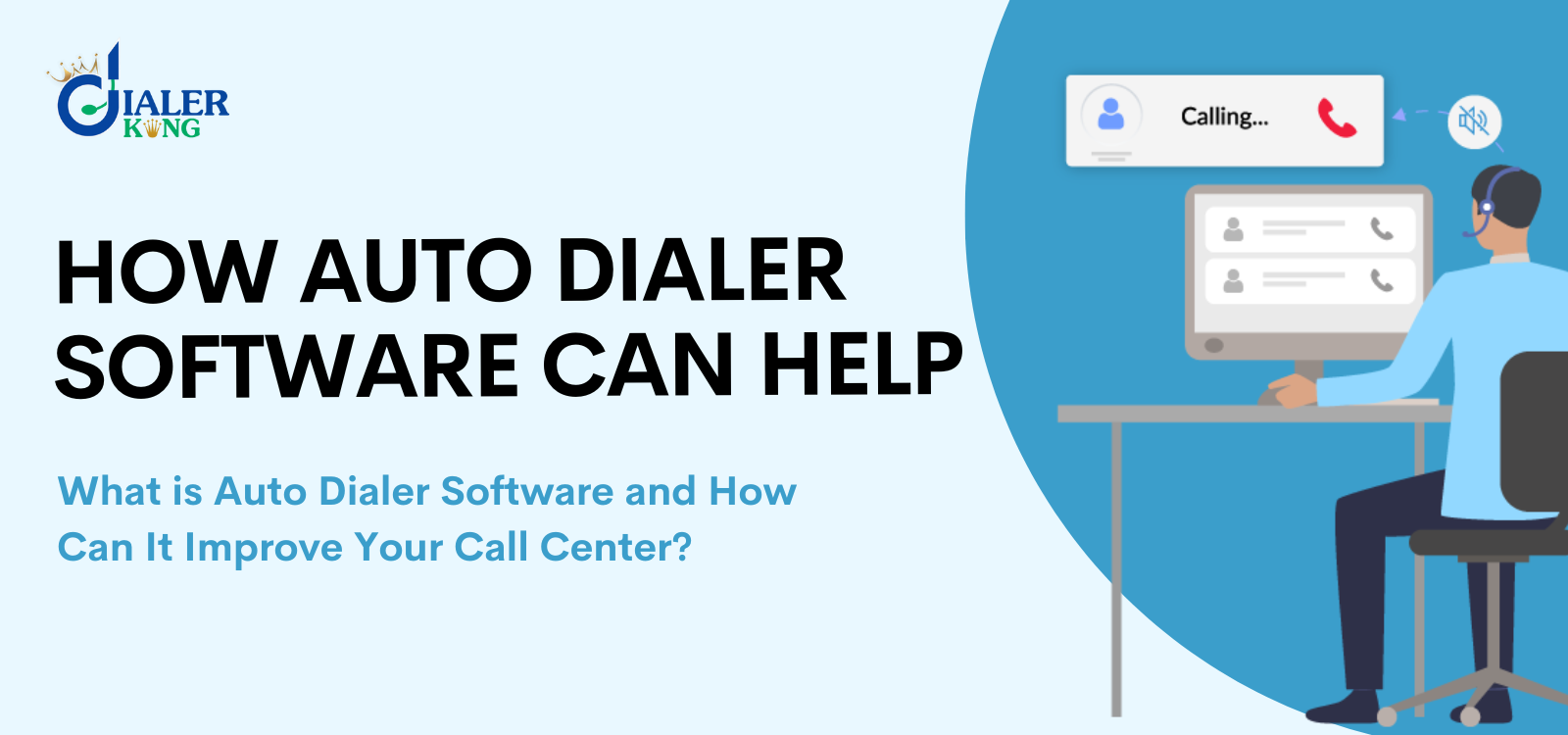 What is Auto Dialer Software and How Can It Improve Your Call Center