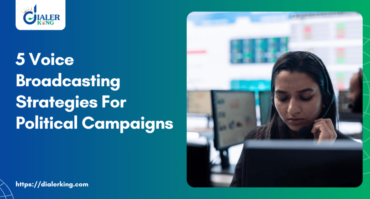 5 Voice Broadcasting Strategies For Political Campaigns