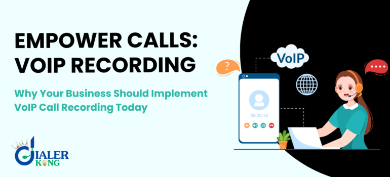 Why Your Business Should Implement VoIP Call Recording Today