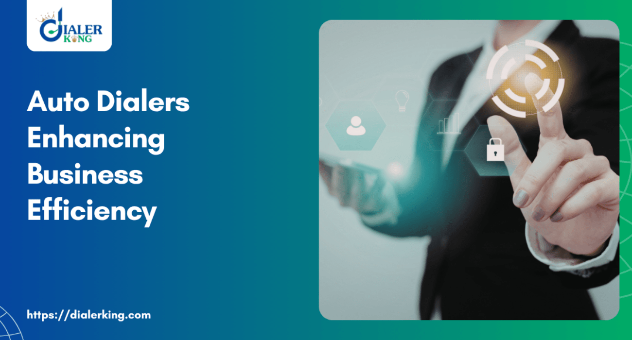 Auto Dialers Enhancing Business Efficiency