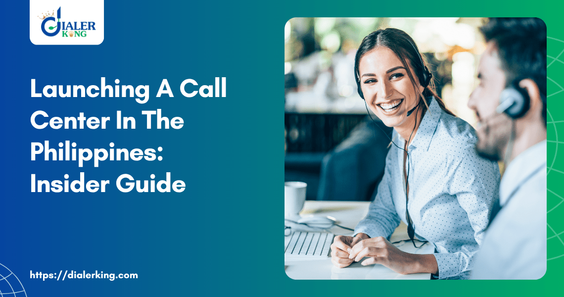 Launching A Call Center In The Philippines_ Insider Guide
