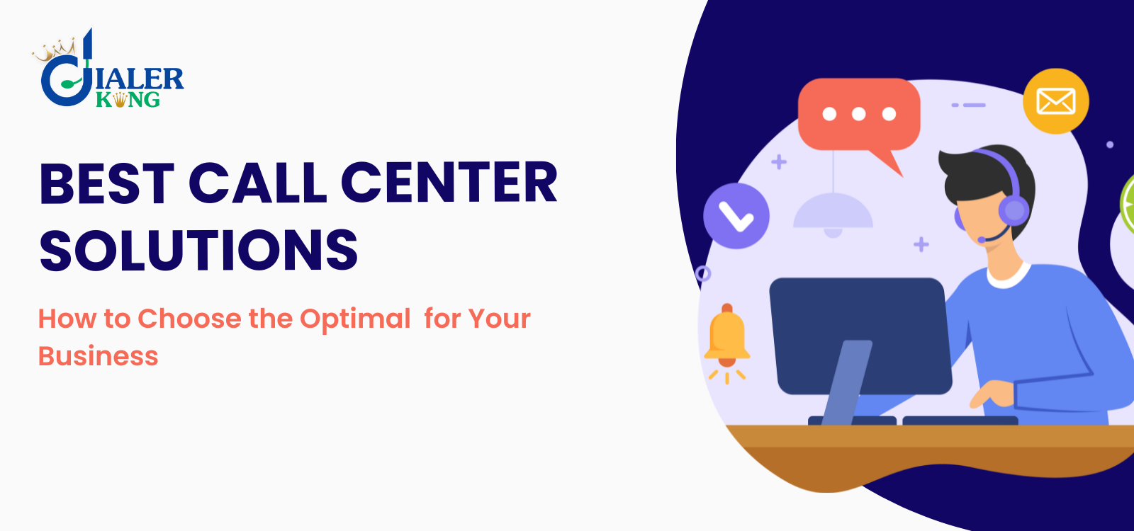 Best Call Center Solutions - How to Choose the Optimal for Your Business