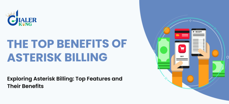 Exploring Asterisk Billing: Top Features and Their Benefits