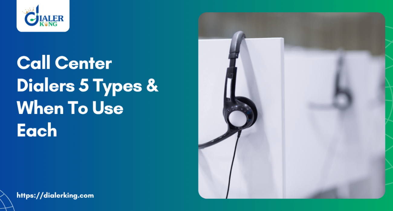 Call Center Dialers 5 Types & When To Use Each