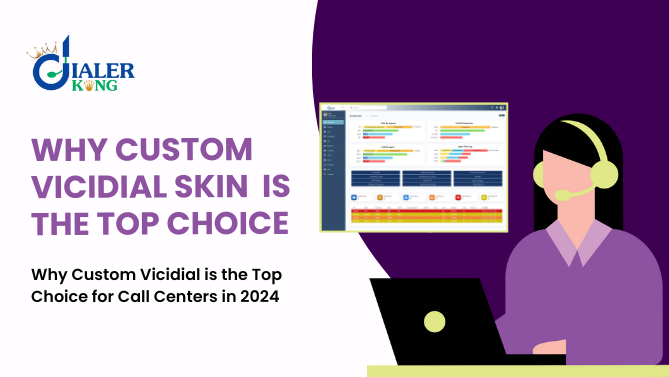Why-Custom-Vicidial-is-the-Top-Choice-for-Call-Centers-in-2024.