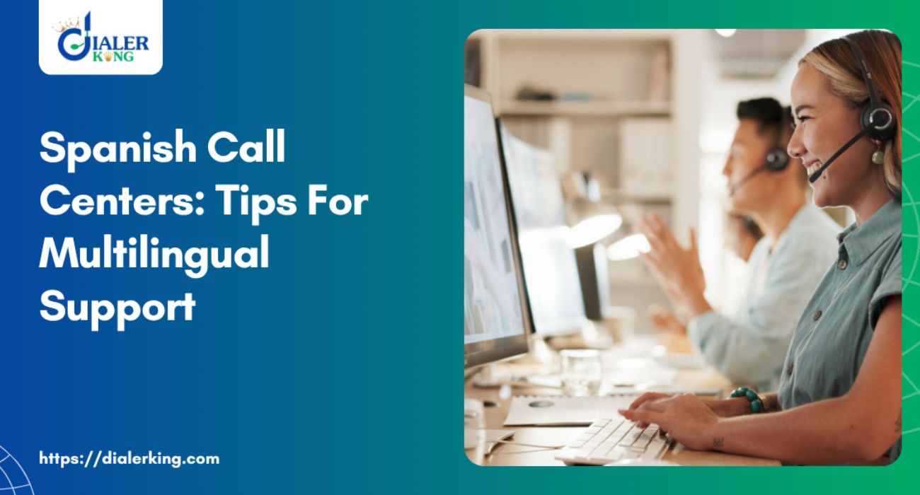 Spanish Call Centers_ Tips For Multilingual Support