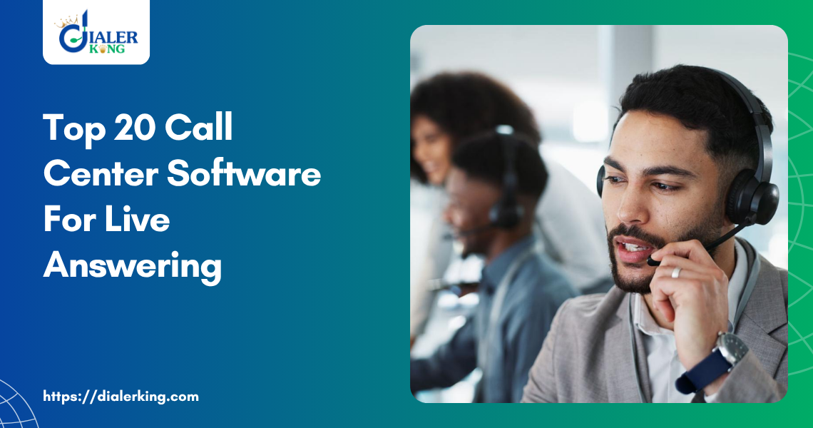 Top 20 Call Center Software For Live Answering