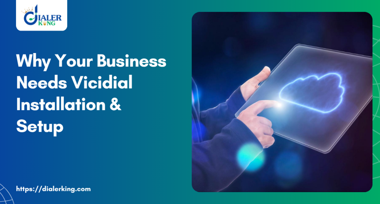 Why Your Business Needs Vicidial Installation & Setup