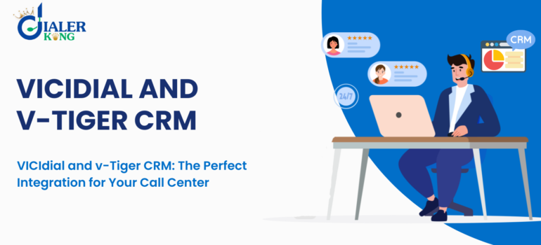 VICIdial and v-Tiger CRM: The Perfect Integration for Your Call Center