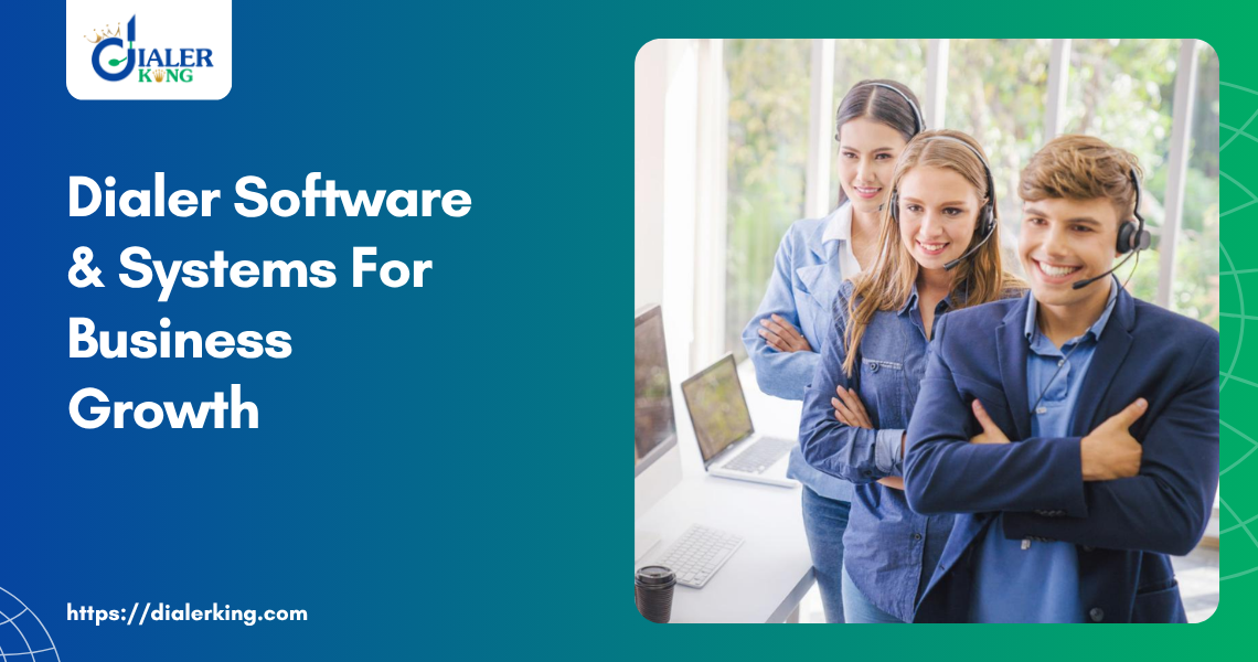 Dialer Software & Systems For Business Growth
