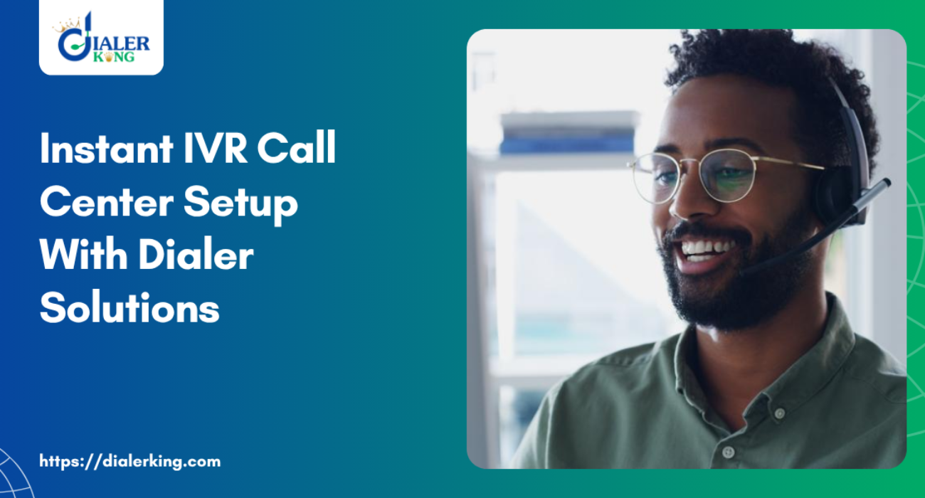 Instant Ivr Call Center Setup With Dialer Solutions