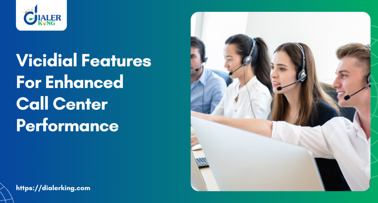 VICIDIAL FEATURES FOR ENHANCED CALL CENTER PERFORMANCE