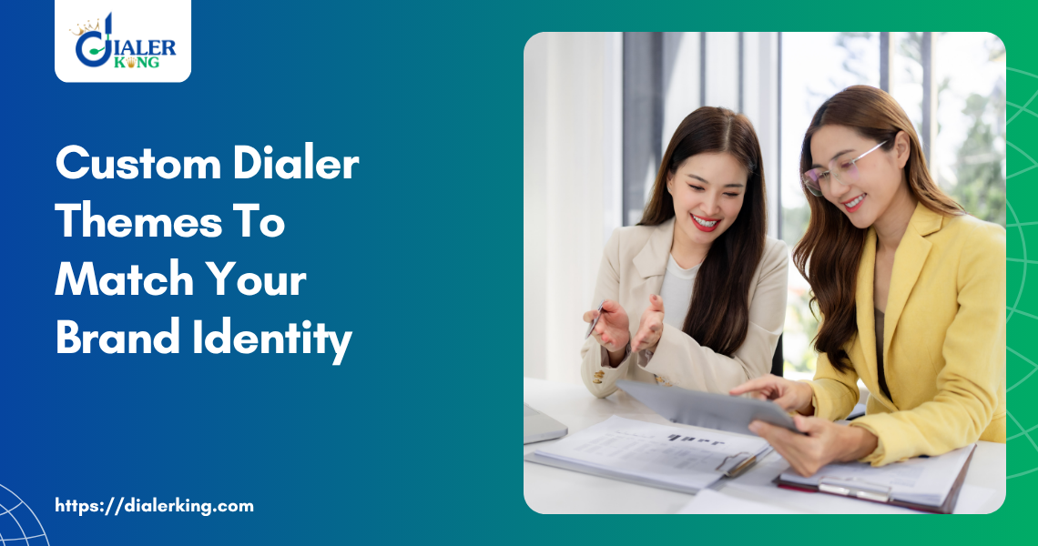 Custom Dialer Themes To Match Your Brand Identity