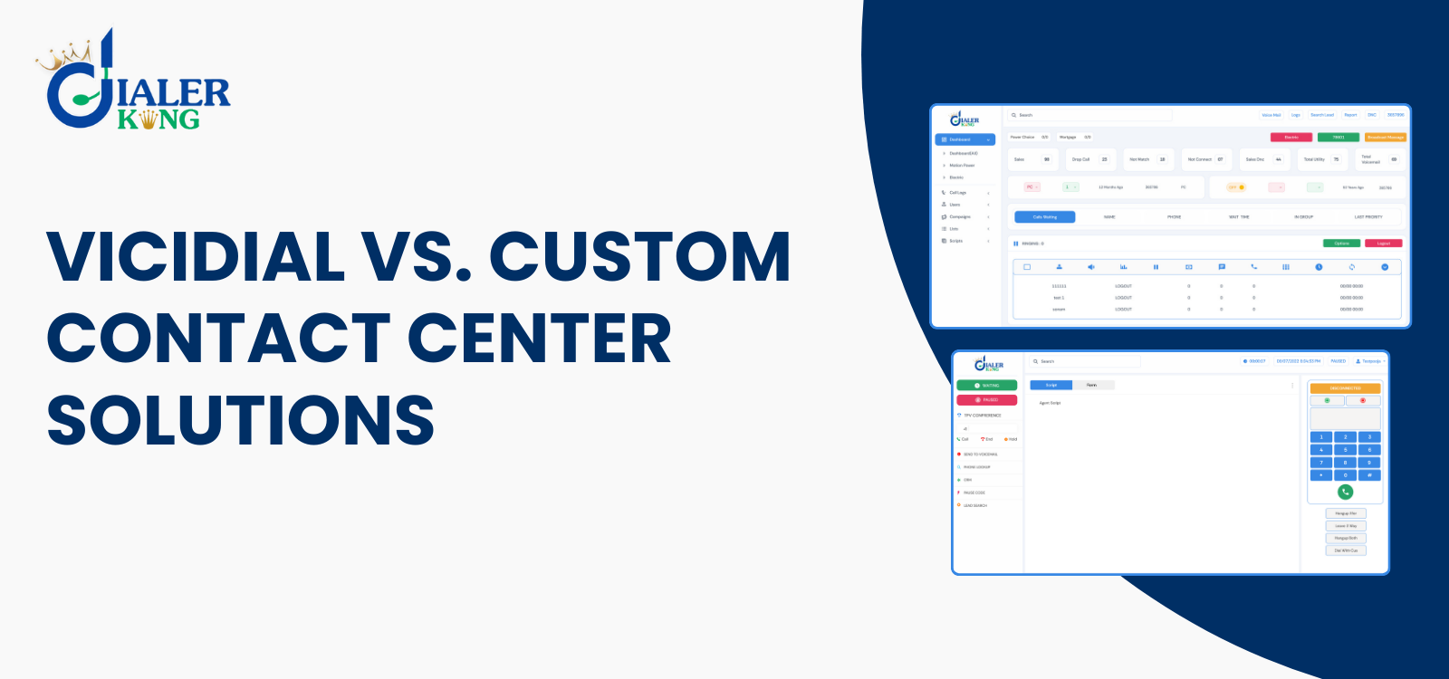 VICIdial vs. Custom Contact Center Solutions