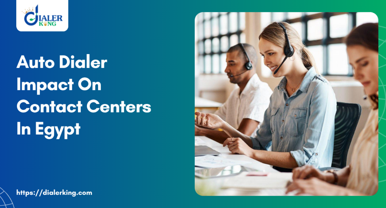 AUTO DIALER IMPACT ON CONTACT CENTERS IN EGYPT