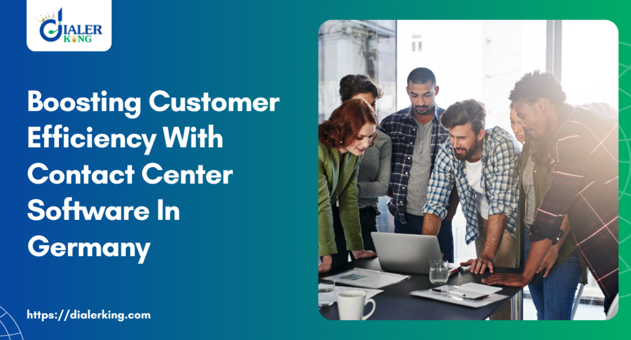 Boosting Customer Efficiency With Contact Center Software In Germany