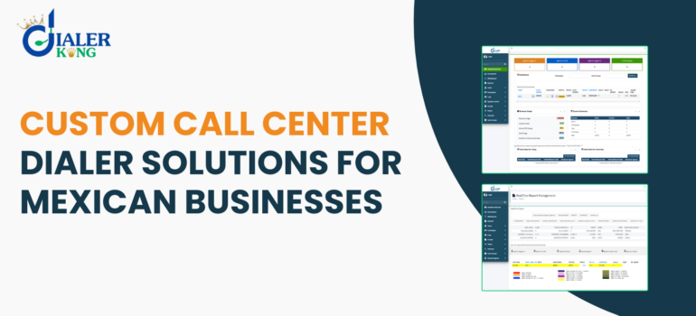 Contact Center Dialer Solution To Meet Unique Needs Of Mexican Business