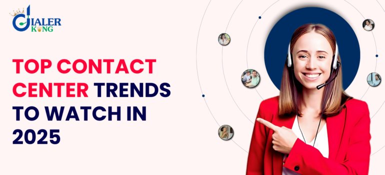 Top Contact Center Trends to Watch in 2025