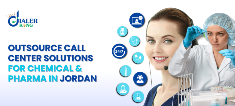 Why Outsource Call Center Solutions for Chemical & Pharma Business in Jordan?