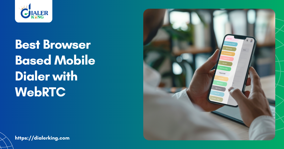 Best Browser Based Mobile Dialer with WebRTC