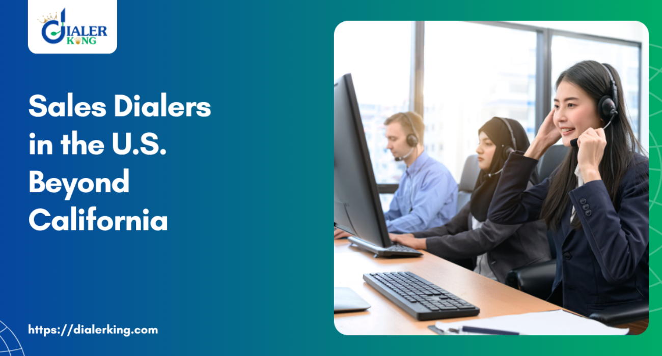 Sales Dialers in the U.S. Beyond California