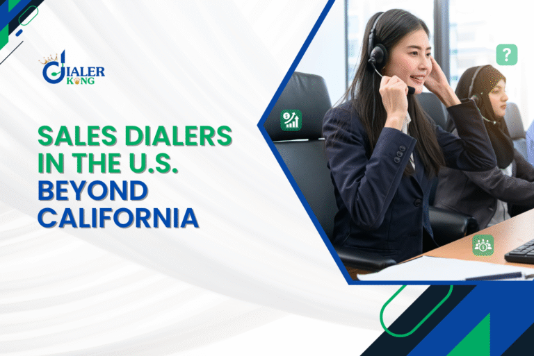 Do Sales Dialers Work Beyond California in the US_ What You Should Know.