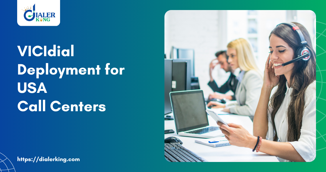 VICIdial Deployment for USA Call Centers