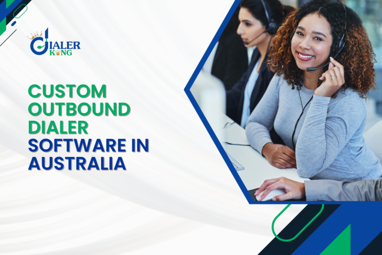 custom outbound dialer software in australia