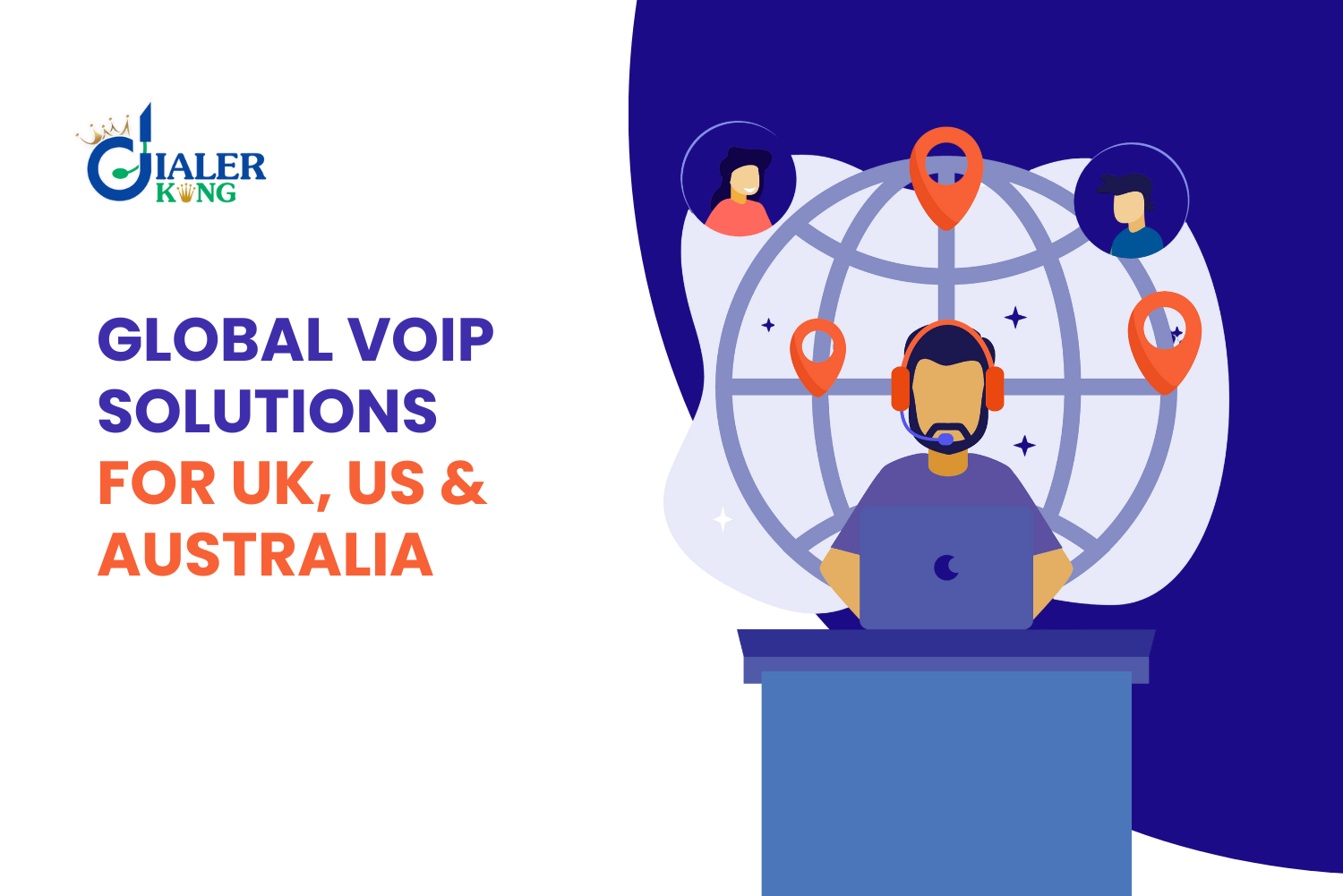 Global Connectivity: VoIP Solutions for the UK, US, and Australia