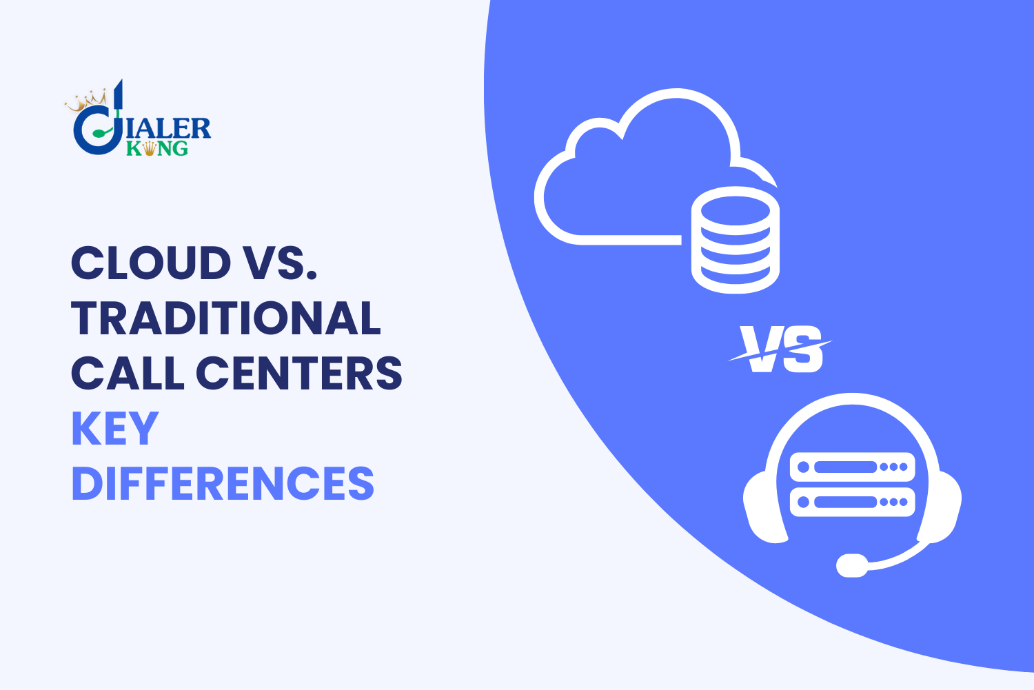 Cloud-Based Call Centers vs. Traditional: Key Differences